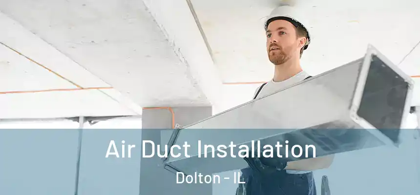  Air Duct Installation Dolton - IL