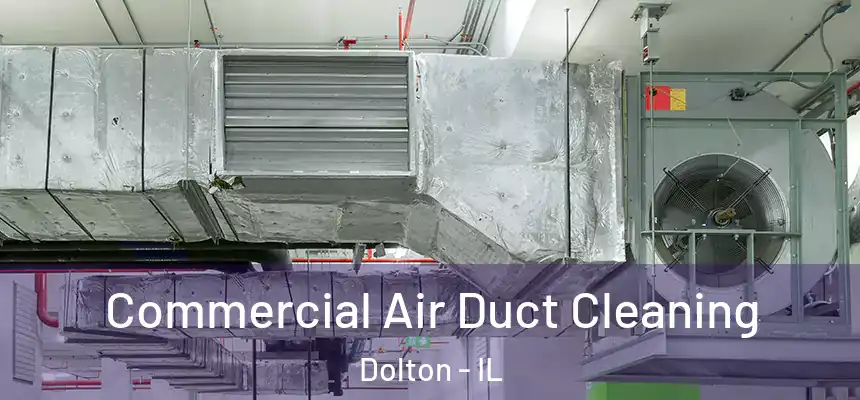 Commercial Air Duct Cleaning Dolton - IL