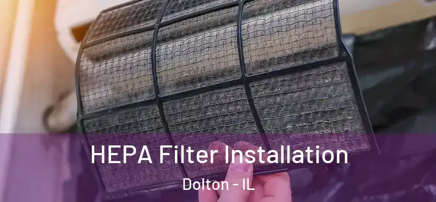  HEPA Filter Installation Dolton - IL