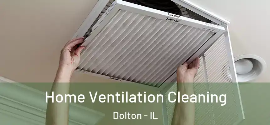  Home Ventilation Cleaning Dolton - IL