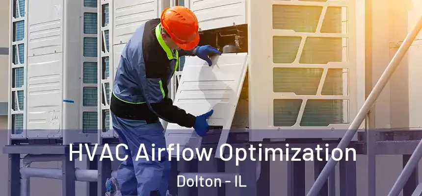  HVAC Airflow Optimization Dolton - IL