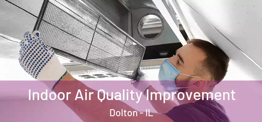  Indoor Air Quality Improvement Dolton - IL