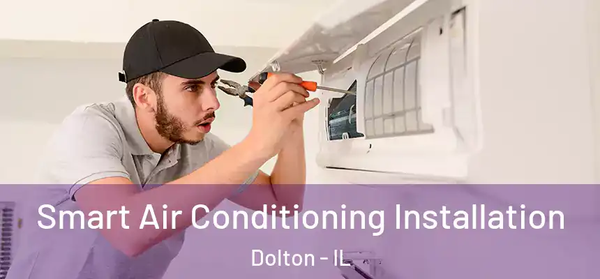 Smart Air Conditioning Installation Dolton - IL