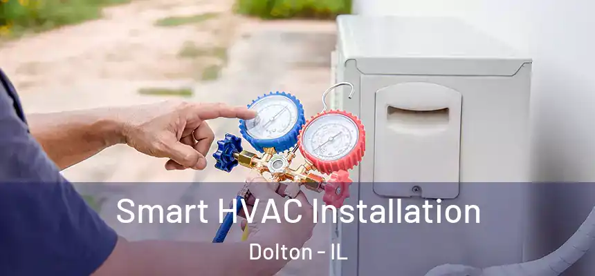  Smart HVAC Installation Dolton - IL